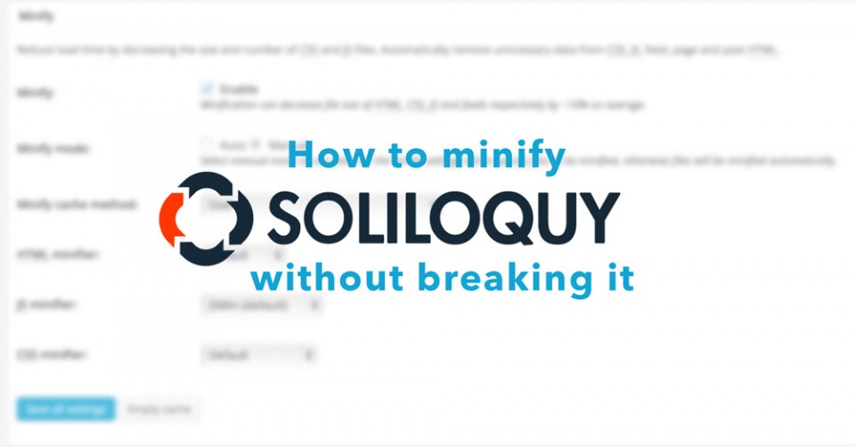 How to minify Soliloquy