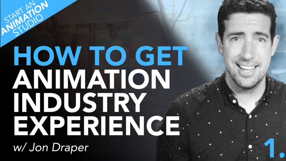 how to get animation industry experience
