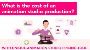 Animation Studio cost, explained with tool